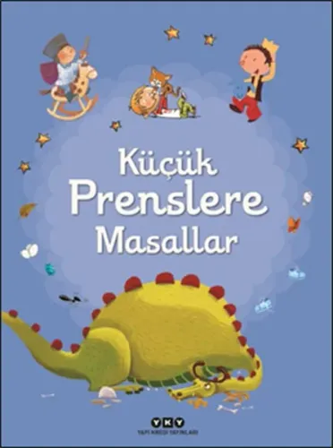 Küçük Prenslere Masallar; +5 Yaş