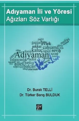 Adıyaman İli ve Yöresi Ağızları Söz Varlığı