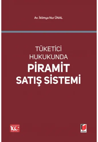 Tüketici Hukukunda Piramit Satış Sistemi