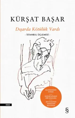 Dışarda Kötülük Vardı (Ciltli) Kürşat Başar