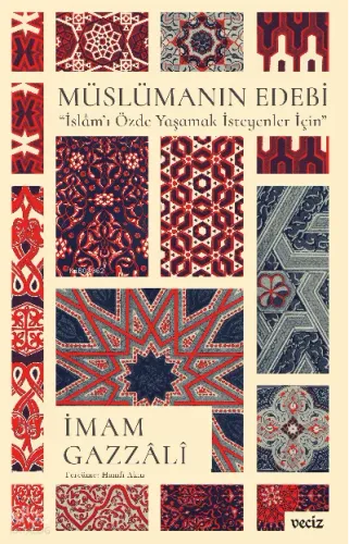 Müslümanın Edebi / İslâm’ı Özde   Yaşamak İsteyenler İçin