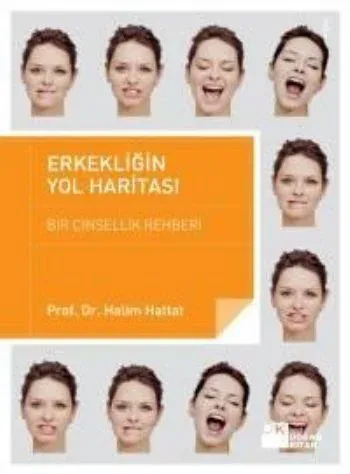 Erkekliğin Yol Haritası "Bir Cinsellik Rehberi"