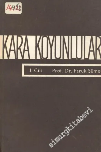 Kara Koyunlular: Başlangıçtan Cihan-Şah'a Kadar I -