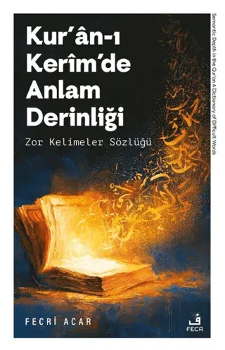 Kur’ân-ı Kerîm’de Anlam Derinliği | Kitap Ambarı