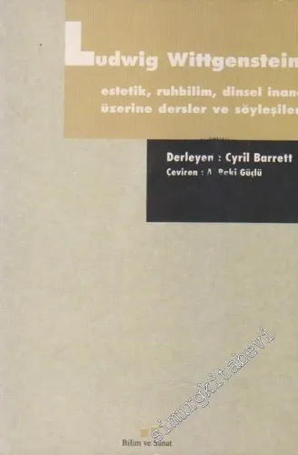 Estetik Ruhbilim Dinsel İnanç Üstüne Dersler ile Söyleşiler -        1997