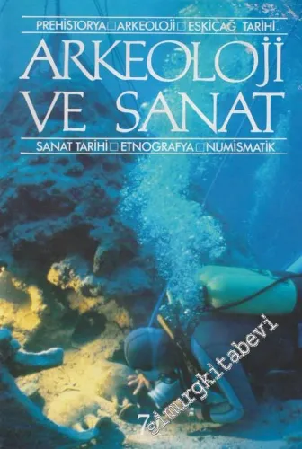Arkeoloji ve Sanat Dergisi: Prehistorya - Arkeoloji - Eskiçağ Tarihi - Sanat Tarihi - Etnografya - Numismatik - Sayı: 71    18  Mart - Nisan