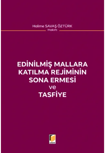 Edinilmiş Mallara Katılma Rejiminin Sona Ermesi ve Tasfiye