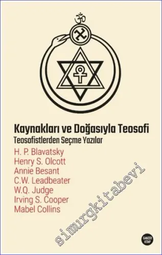Kaynakları ve Doğasıyla Teosofi - Teosofistlerden Seçme Yazılar -        2024