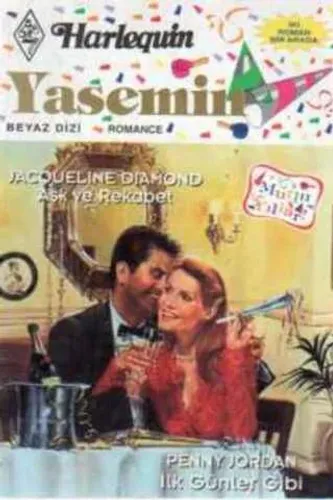 Aşk ve Rekabet / İlk Günler Gibi-201