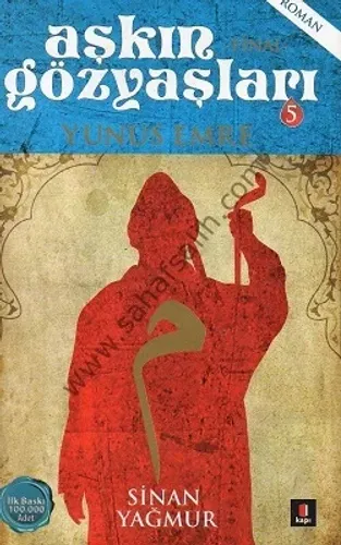 Aşkın Gözyaşları 5 - Yunus Emre