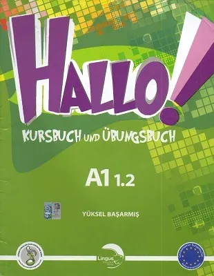 Hallo! Kursbuch And Übungsbuch A1 1.2