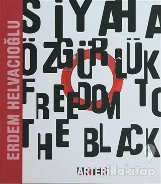 Siyaha Özgürlük - Freedom To The Black