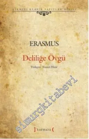 Deliliğe Övgü