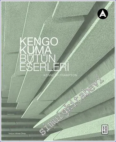 Kengo Kuma Bütün Eserleri -