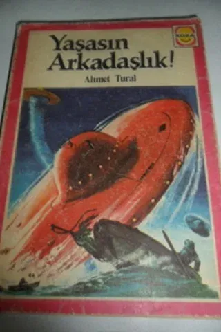 Yaşasın Arkadaşlık
