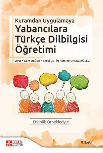 Kuramdan Uygulamaya Yabancılara Türkçe Dilbilgisi Öğretimi