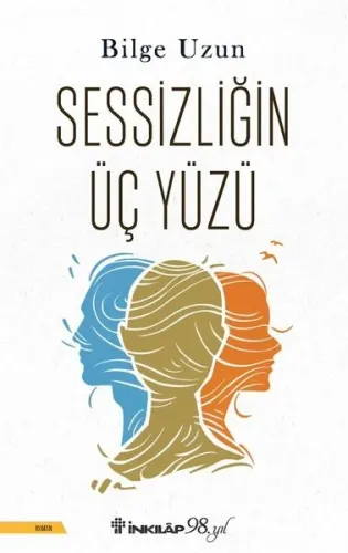 Sessizliğin Üç Yüzü