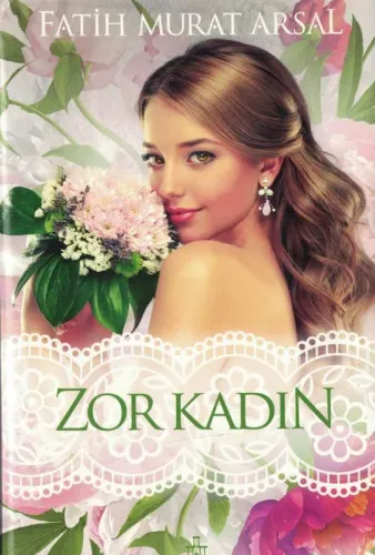 Zor Kadın (Ciltli)