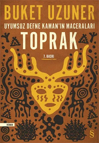 Uyumsuz Defne Kamanın Maceraları Toprak