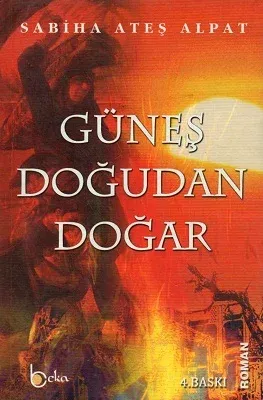 Güneş Doğudan Doğar