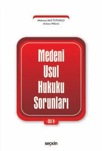 Medenî Usul Hukuku Sorunları Cilt: 8