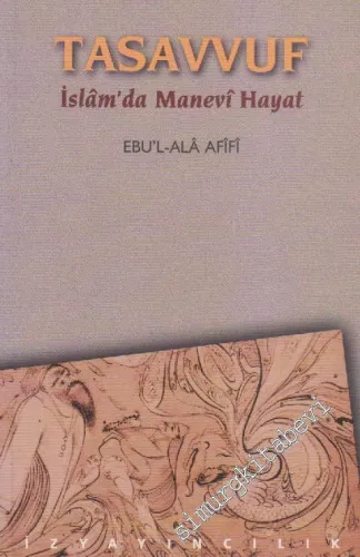 Tasavvuf: İslâm'da Manevi Hayat -