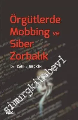 Örgütlerde Mobbing ve Siber Zorbalık -         2017