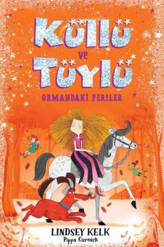 Küllü ve Tüylü – Ormandaki Periler