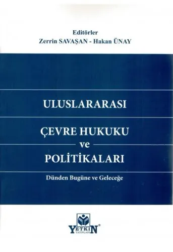 Uluslararası Çevre Hukuku ve Politikaları