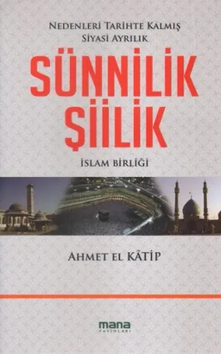 Sünnilik Şiilik; İslam Birliği