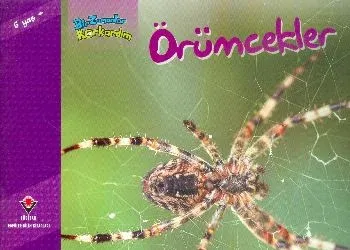 Bir Zamanlar Korkardım Örümcekler 6 Yaş +