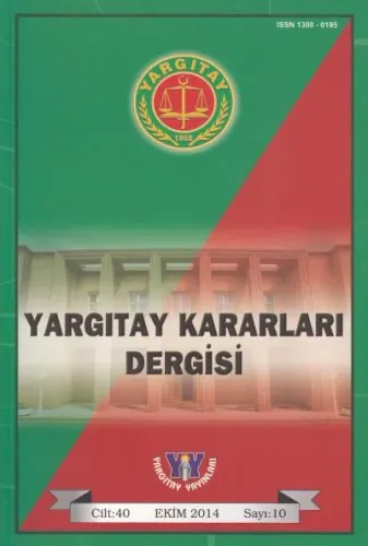 Yargıtay Kararları Cilt: 40 Sayı: 10 Ekim 2014