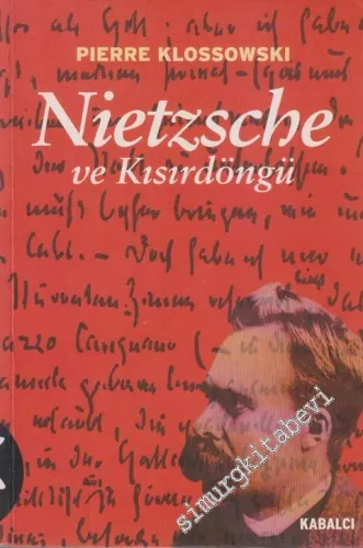 Nietzsche ve Kısırdöngü -        1999