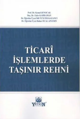 Ticari İşlemlerde Taşınır Rehni