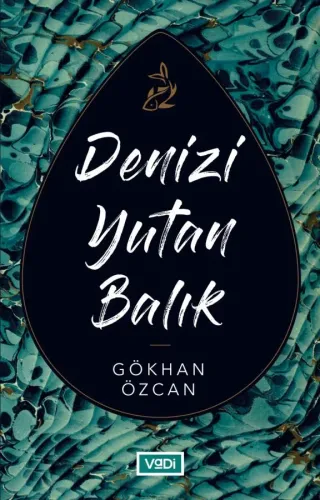 Denizi Yutan Balık