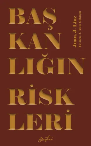 Başkanlığın Riskleri