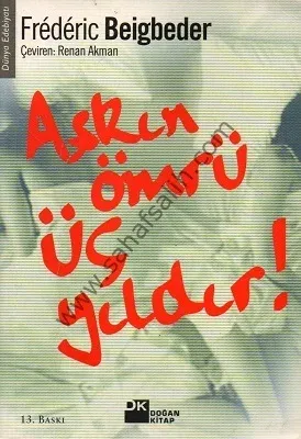 Aşkın Ömrü Üç Yıldır!