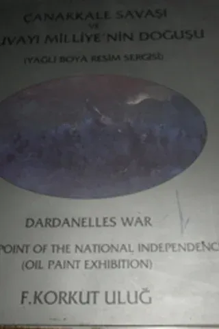 Çanakkale Savaşı ve Kuvayı Milliye'nin Doğuşu