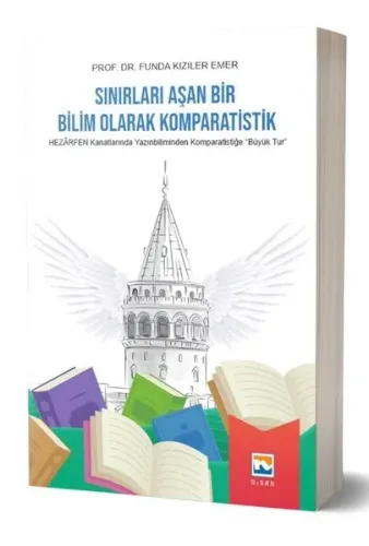 Sınırları Aşan Bir Bilim Olarak Komparatistik