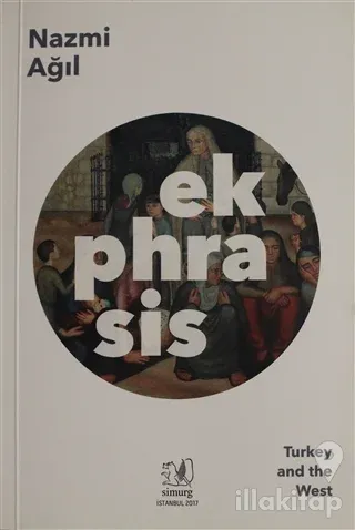 Ekphrasis - Turkey and the West
