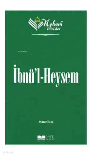 Nebevi Varisler 44 - İbnü'l Heysem