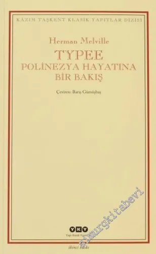 Typee: Polinezya Hayatında Bir Bakış -        2005