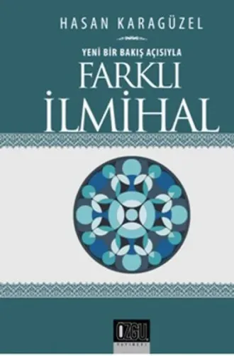 Yeni Bir Bakış Açısıyla Farklı İlmihal (Ciltli)