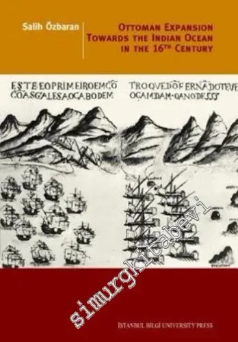 Ottoman Expansion Towards the Indian Ocean in the 16th Century -
