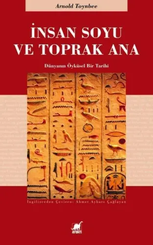 İnsan Soyu ve Toprak Ana ;Dünyanın Öyküsel Bir Tarihi