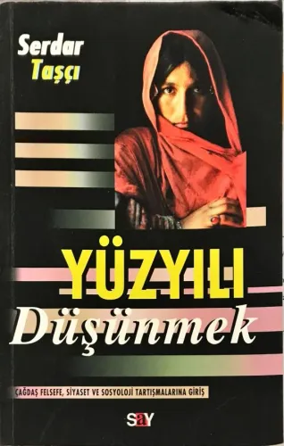 Yüzyılı Düşünmek