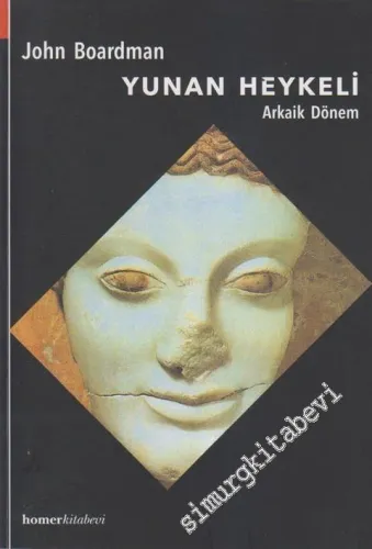 Yunan Heykeli - Arkaik Dönem -         2017