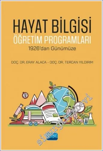 Hayat Bilgisi Öğretim Programları -1926'dan Günümüze -         2022