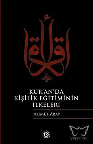Kur'an'da Kişilik Eğitiminin İlkeleri