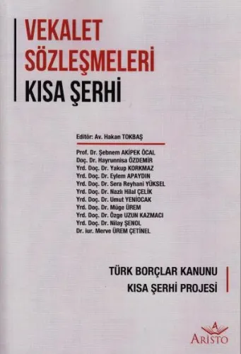 Vekalet Sözleşmeleri Kısa Şerhi